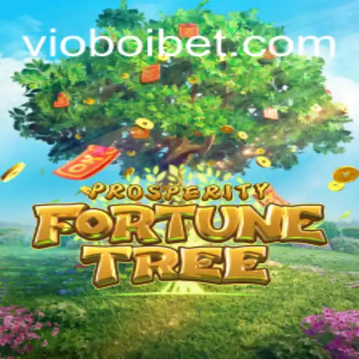 Descubra o Universo Fascinante de ProsperityFortuneTree na Plataforma VioBoi.COM