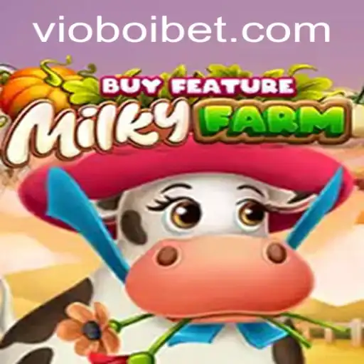 Explorando o Universo de MilkyFarmBuyFeature: Uma Aventura em VioBoi.COM